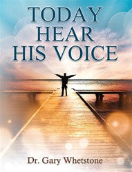 Today Hear His Voice