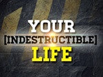 Your Indestructible Life by Dr. Gary V. Whetstone