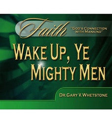 Wake Up Ye Mighty Men
