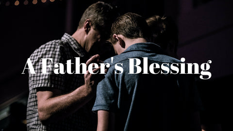 17-June-2018: Your Father's Blessing! [Digital]