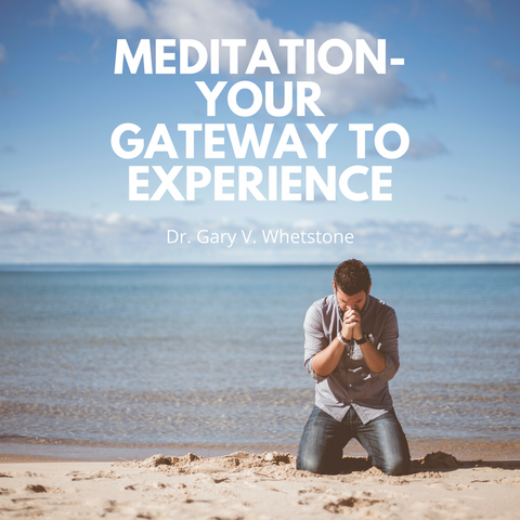 20-August-2017: Meditation - Your Gateway To Experience