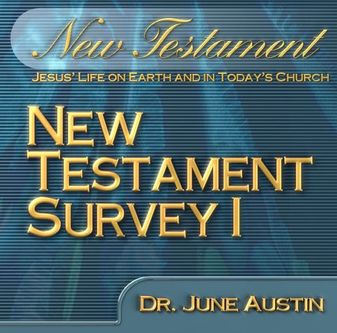 New Testament Survey I