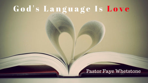 11_Feb_2018: God's Language Is Love [Digital]