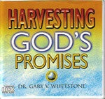 Harvesting God's Promises by Dr. Gary V. Whetstone