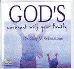 God's Covenant With Your Family by Dr. Gary Whetstone