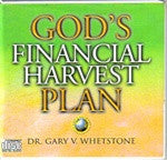 God's Financial Harvest Plan by Dr. Gary Whetstone