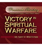 Victory In Spiritual Warfare by Dr. Gary V. Whetstone Study Guide PM 103