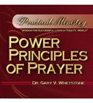 Power Principles of Prayer by Dr. Gary Whetstone Study Guide PM 201