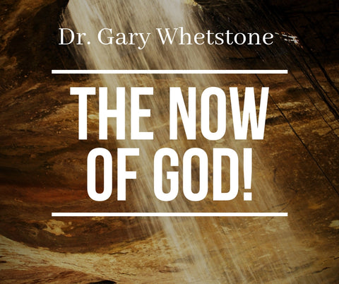 9-September-2018: The NOW of God [Digital]