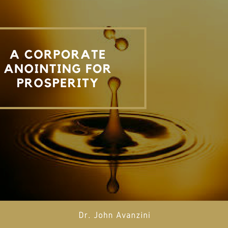 13-August-2017: A Corporate Anointing For Prosperity