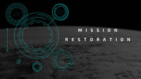 12-August-2018: Mission Restoration [Digital]